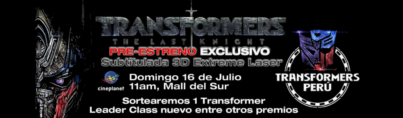 Transformers: «El último Caballero» (pre estreno exclusivo)