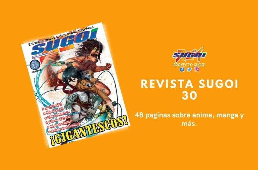 ¡Salió la nueva revista Sugoi 30!